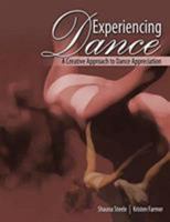 Experiencing Dance: A Creative Approach to Dance Appreciation 1524925276 Book Cover