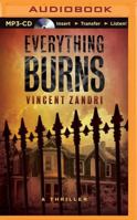 Everything Burns 1477826734 Book Cover