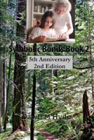 Symbolic Bonds Book 2: 5th Anniversary 2nd Edition B09DMW9TXB Book Cover