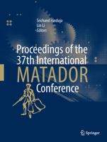 Proceedings of the 37th International MATADOR Conference 1447158598 Book Cover