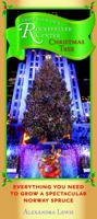 Grow Your Own Rockefeller Center Christmas Tree 1604331992 Book Cover