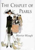 The Chaplet of Pearls 074753280X Book Cover