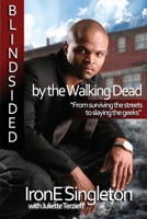 Blindsided by the Walking Dead 0989021017 Book Cover