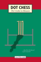 Dot Chess: The Cricket in Between 8175258241 Book Cover