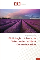 Bibliologie : Science de l'Information et de la Communication 3841679307 Book Cover