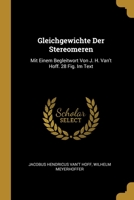 Gleichgewichte Der Stereomeren: Mit Einem Begleitwort Von J. H. Van't Hoff. 28 Fig. Im Text 0274185857 Book Cover