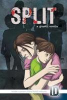 Split: A Graphic Novella 0990733327 Book Cover