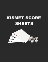 Kismet Score Card: Make It Easy for Tracking Your Scores 120 pages 1656449374 Book Cover
