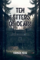 Ten Letters of Death 1916540449 Book Cover
