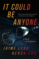 It Could Be Anyone 1613162995 Book Cover