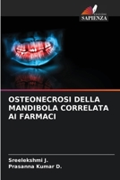 Osteonecrosi Della Mandibola Correlata AI Farmaci (Italian Edition) 6209829120 Book Cover