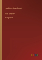 Mrs. Shelley: in large print 3368356542 Book Cover