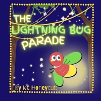 The Lightning Bug Parade: A Counting Book B0CSS27RTH Book Cover