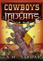 Cowboys & Indians 1291891293 Book Cover