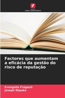 Factores que aumentam a eficácia da gestão do risco de reputação (Portuguese Edition) 6208568609 Book Cover
