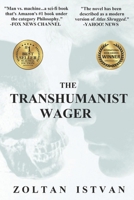 The Transhumanist Wager 0988616114 Book Cover