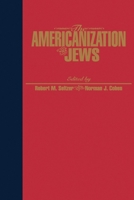 The Americanization of the Jews 0814780016 Book Cover