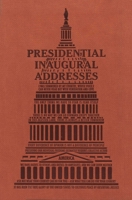 Presidential Inaugural Addresses 1684126622 Book Cover