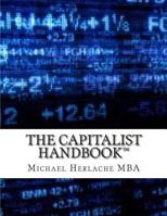 The Capitalist Handbook 1502357216 Book Cover