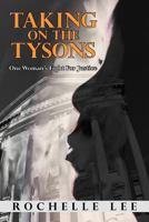 Taking on the Tysons: One Woman's Fight for Justice 1475928351 Book Cover
