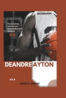 Deandre Ayton Biography: The Inspiring Journey of a Basketball Icon to Stardom B0DVH5JWMW Book Cover
