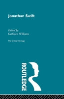 Jonathan Swift: The Critical Heritage 0415568862 Book Cover
