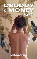 Cruddy & Money (part-1) B0DZF51YJM Book Cover