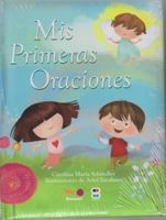 Mis Primeras Oraciones 8484079708 Book Cover