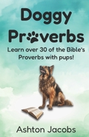 Doggy Proverbs B0DF6N9FG3 Book Cover
