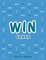 Win: Ganar 1490745351 Book Cover
