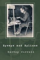 Byways and Bylines 1426910479 Book Cover