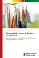 Acesso do indígena à Justiça do Trabalho (Portuguese Edition) 6206760677 Book Cover