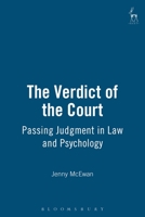 The Verdict of the Court: Passing Judgment in Law and Psychology 1901362531 Book Cover