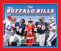 Buffalo Bills: An Illustrated Timeline 1681064499 Book Cover