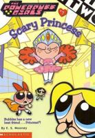 Scary Princess (Powerpuff Girls Chapter Books 0439250587 Book Cover