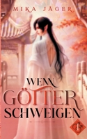 Wenn Götter schweigen: Kapitel 1 (German Edition) 3769357094 Book Cover