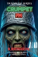 Crumpet FM (Deadpulse) B0GY1KB4QQ Book Cover