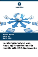 Leistungsanalyse von Routing-Protokollen für mobile AD-HOC-Netzwerke 6205665794 Book Cover