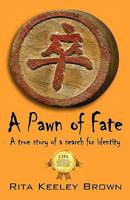 A Pawn of Fate: A true story of a search for identity 143272715X Book Cover