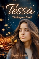 Tessa: Verborgene Kraft (German Edition) 3690360641 Book Cover