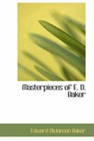Masterpieces Of E. D. Baker 0548501602 Book Cover