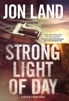 Strong Light of Day 0765335123 Book Cover