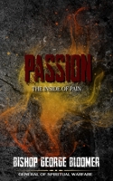 Passion: The Inside of Pain 9699593180 Book Cover