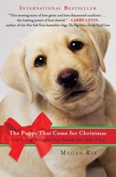 The Puppy that Came for Christmas and Stayed Forever 0452297486 Book Cover