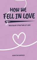 How We Fell in Love (Powerful Mind) B0F13KRJD2 Book Cover