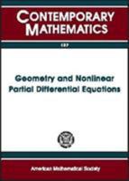 Geometry and Nonlinear Partial Differential Equations: Proceedings of the Ams Special Session Held March 23-24, 1990 0821851357 Book Cover