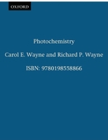 Photochemistry (Oxford Chemistry Primers, 39) 0198558864 Book Cover