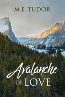 Avalanche of Love 1096344645 Book Cover