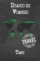 Diario di Viaggio Tanu: 6x9 Diario di viaggio I Taccuino con liste di controllo da compilare I Un regalo perfetto per il tuo viaggio in Tanu e per ogni viaggiatore 1675028540 Book Cover