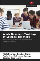 Work-Research Training of Science Teachers 6208041295 Book Cover